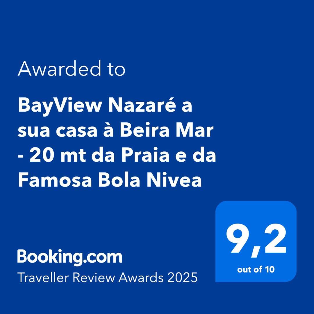 Bayview Nazare A Sua Casa A Beira Mar - 20 Mt Da Praia E Da Famosa Bola Nivea Bagian luar foto